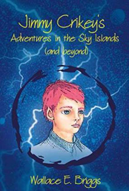 The Adventures of Jimmy Crikey in the Sky Islands